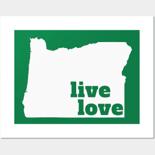 Oregon - Live Love Oregon Posters and Art